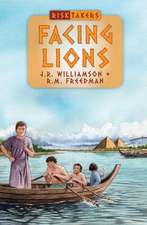 Williamson, J: Facing Lions