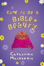 How to Be a Bible Beauty