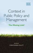 Context in Public Policy and Management – The Missing Link?
