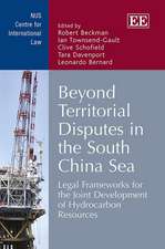 Beyond Territorial Disputes in the South China S – Legal Frameworks for the Joint Development of Hydrocarbon Resources