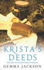 Jackson, G: KRISTAS DEEDS