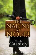 Cassidy, N: NANNY AT NUMBER 43