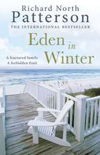 North Patterson, R: Eden in Winter