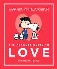 Schulz, C: Peanuts Guide to Love