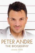 Peter Andre: The Biography