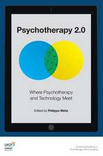 Psychotherapy 2.0: Where Psychotherapy and Technology Meet