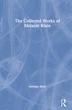 The Collected Works of Melanie Klein