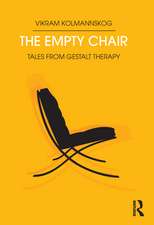 The Empty Chair: Tales from Gestalt Therapy