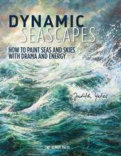 Dynamic Seascapes: How to Paint Seas and Skies with Drama and Energy