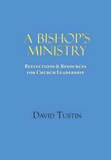 A Bishop's Ministry