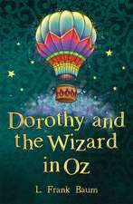 Dorothy and the Wizard in Oz