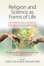 Religion and Science as Forms of Life