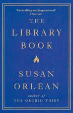 Orlean, S: Library Book