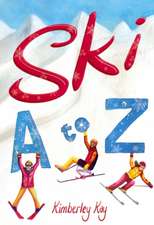 Ski A to Z: An Illustrated Guide to Skiing