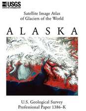 Satellite Image Atlas of Glaciers of the World