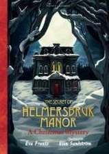 The Secret of Helmersbruk Manor