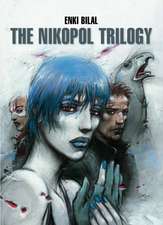 The Nikopol Trilogy: The Heart of the Prophet