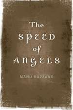 Speed of Angels, The