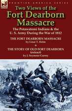 Two Views of the Fort Dearborn Massacre