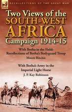 Two Views of the South-West Africa Campaign 1914-15