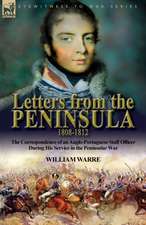 Letters from the Peninsula 1808-1812