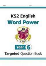 KS2 English Year 6 Word Power Targeted Question Book