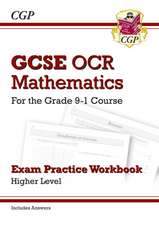 GCSE Maths OCR Exam Practice Workbook: Higher - includes Video Solutions and Answers: for the 2025 and 2026 exams