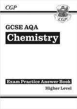 GCSE Chemistry: AQA Answers (for Exam Practice Workbook) - Higher