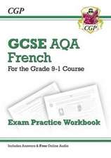 GCSE French AQA Exam Practice Workbook: includes Answers & Online Audio (For exams in 2025)