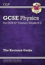 GCSE Physics: OCR 21st Century Revision Guide (with Online Edition)