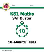 KS1 Maths SAT Buster: 10-Minute Tests (for end of year assessments)