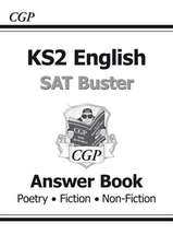 New KS2 English Reading SAT Buster: Answer Book (for tests in 2018 and beyond)