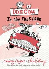 Hughes, S: Dixie O'Day: In The Fast Lane