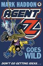 Agent Z Goes Wild