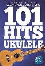 101 Hits For Ukulele (Blue Book)