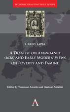 A Treatise on Abundance (1638) and Early Modern Views of Poverty and Famine