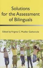 Solutions for the Assessment of Bilinguals