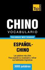 Vocabulario Espanol-Chino - 3000 Palabras Mas Usadas: The Definitive Sourcebook