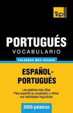 Vocabulario Espanol-Portugues - 3000 Palabras Mas Usadas: The Definitive Sourcebook