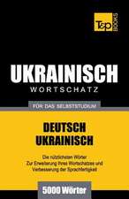 Ukrainischer Wortschatz Fur Das Selbststudium - 5000 Worter: Special Edition - Japanese