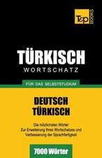 Turkischer Wortschatz Fur Das Selbststudium - 7000 Worter: Special Edition - Japanese