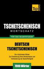 Tschetschenischer Wortschatz Fur Das Selbststudium - 7000 Worter: Special Edition - Japanese