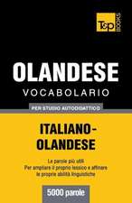 Vocabolario Italiano-Olandese Per Studio Autodidattico - 5000 Parole: Special Edition - Japanese