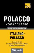 Vocabolario Italiano-Polacco Per Studio Autodidattico - 5000 Parole: Special Edition - Japanese