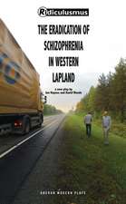 The Eradication of Schizophrenia in Western Lapland