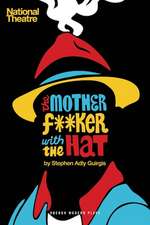 Guirgis, S: The Motherf**ker with the Hat