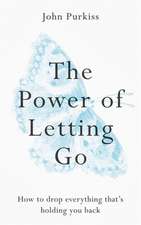 The Power of Letting Go