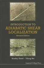 Introduction to Adiabatic Shear Localization (Revised Edition): A Modern Interpretation