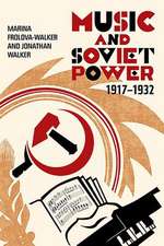 Music and Soviet Power, 1917–1932