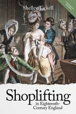 Shoplifting in Eighteenth–Century England